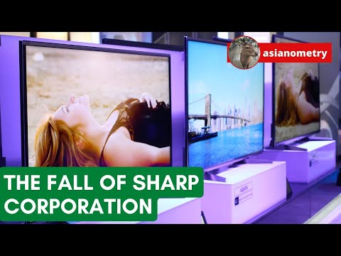 The 20 Year Fall of Japan&#039;s Sharp Corporation